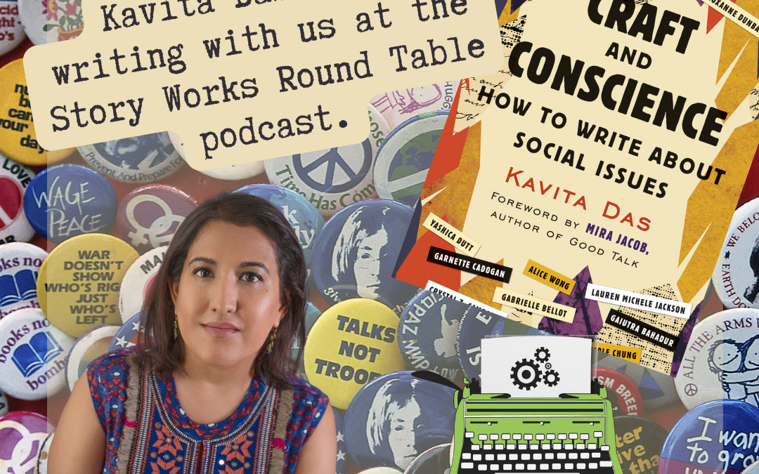 SWRT 275 | Craft and Conscience with Kavita Das, part 2