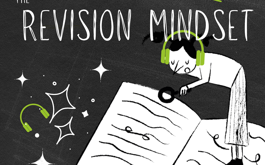 SWRT 306 | The Revision Mindset