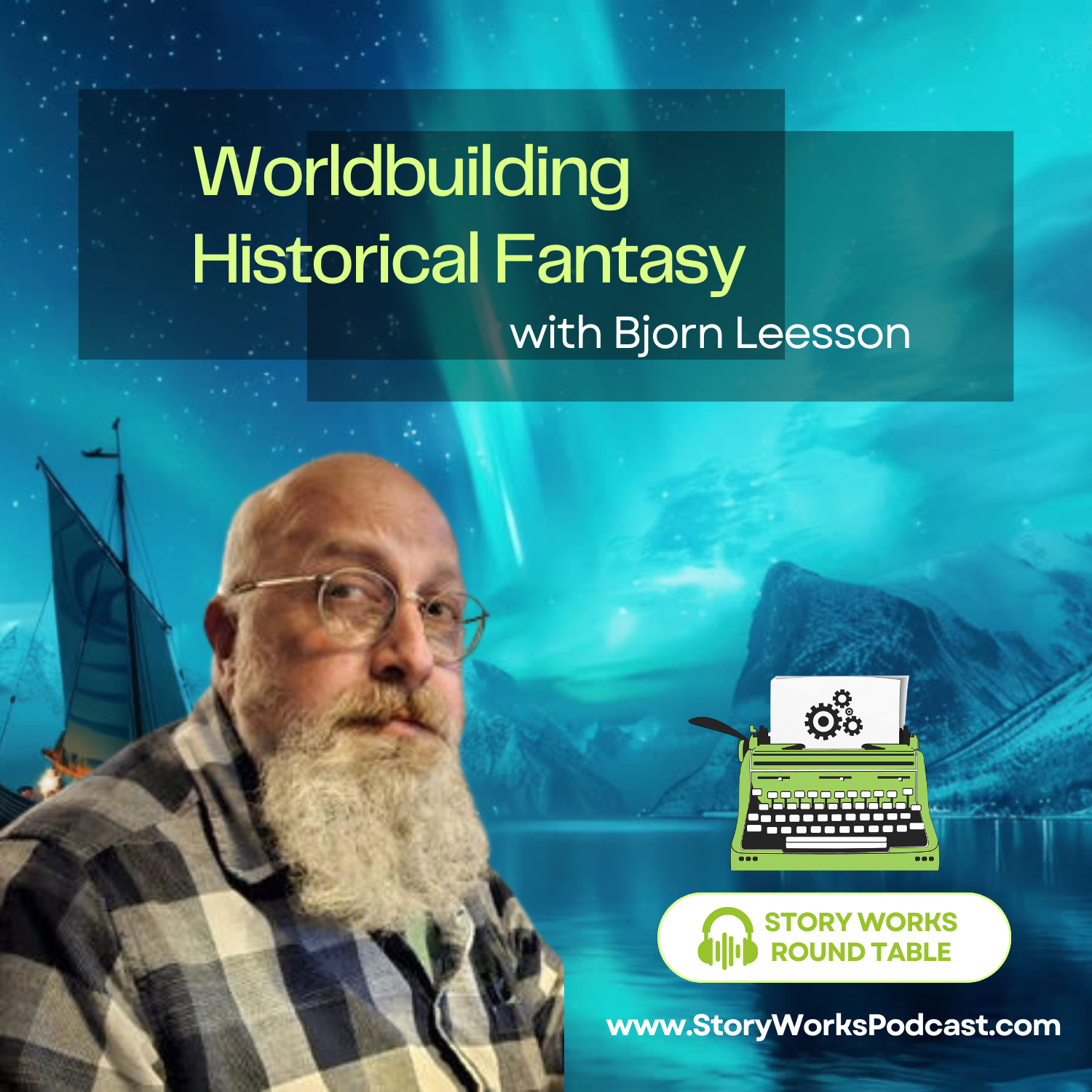 Historical Fantasy Worldbuilding with Bjorn Leesson