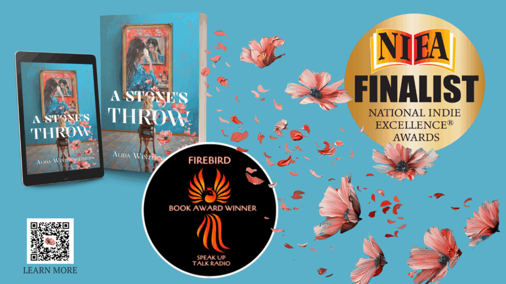 A Stone's Throw, novel by Alida WInternheimer, is a finalist in the National Indie Excellence Awards & winner of the Firebird Award, Women's Fiction