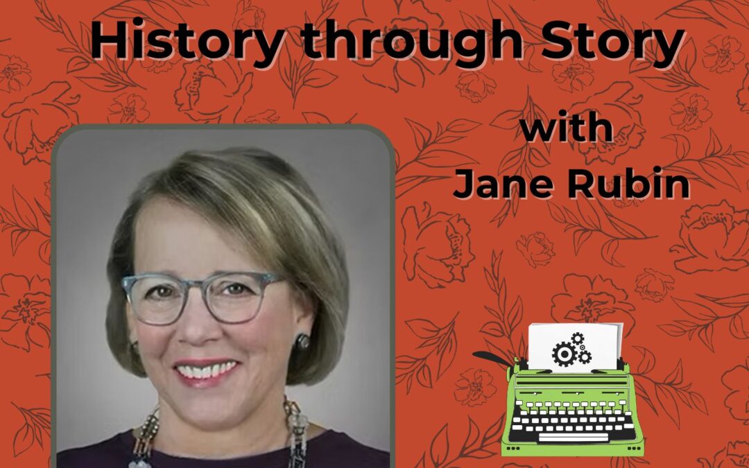 SWRT 333 | Exploring Women’s History through Story with Jane Rubin