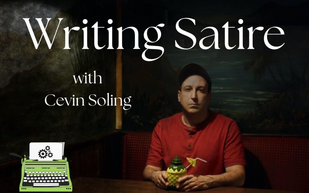 SWRT 350 | Writing Satire with Cevin Soling