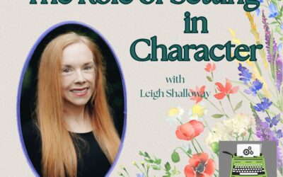 SWRT 352 | The Role of Setting in Character with Leigh Shalloway
